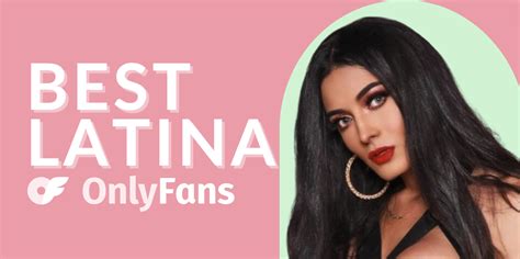 hot latina teens nude|Top 8 Best Latina OnlyFans Accounts in 2024